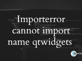 Importerror cannot import name qtwidgets